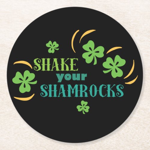 Shake Your Shamrocks Round Paper Coaster