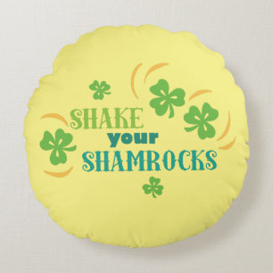 Shake Your Shamrocks Round Pillow