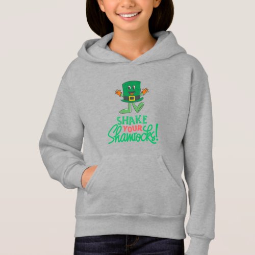 Shake your Shamrocks _ St Patricks Day Hoodie