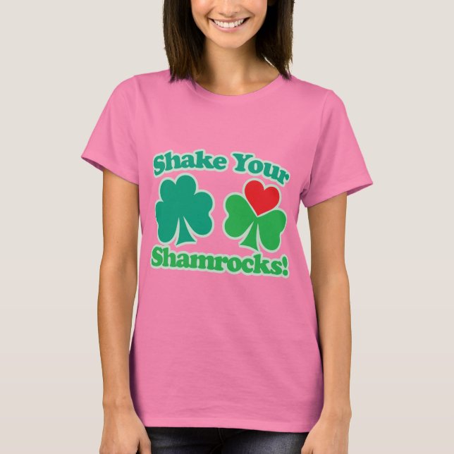 Shake Your Shamrocks T-Shirt (Front)