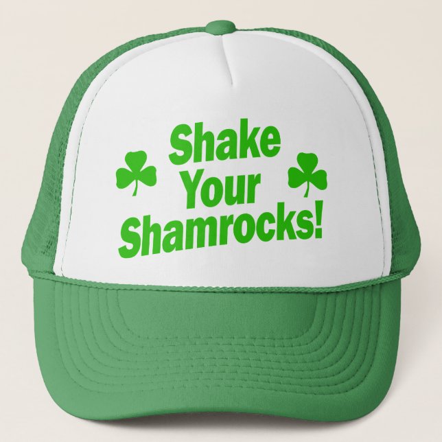Shake Your Shamrocks! Trucker Hat (Front)