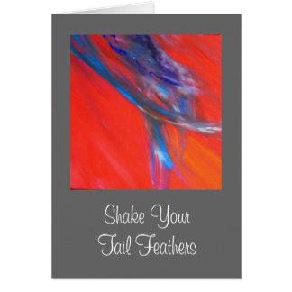 Shake Your Tail Feathers Cards