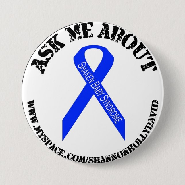 shaken Baby Syndrome Awareness Button (Front)