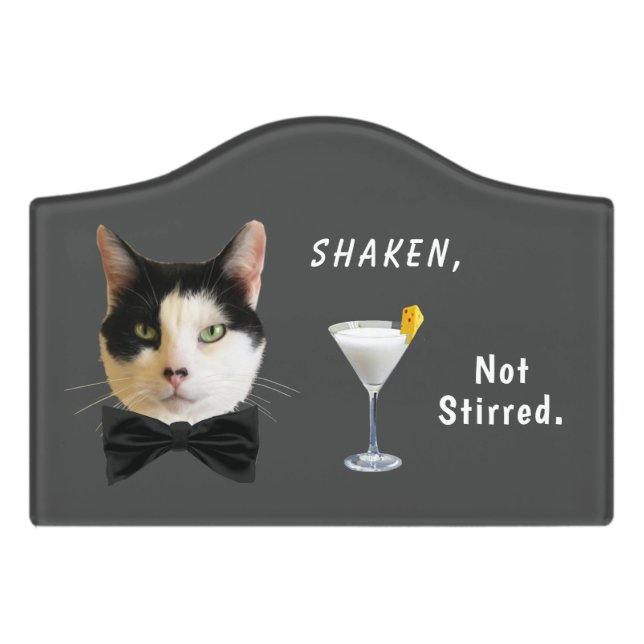 "Shaken, Not Stirred" Black & White Cat Door Sign (Small Crest Front)