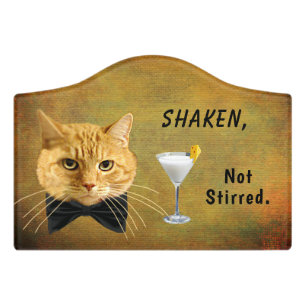"Shaken, Not Stirred" Ginger Cat Door Sign