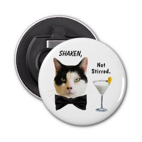 Shaken Not Stirred White Button Bottle Opener