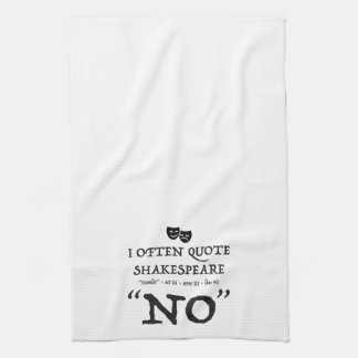 Shakespear "NO" Kitchen Towel