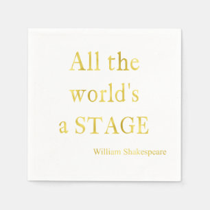 Shakespeare All The World's A Stage Quote Paper Napkins