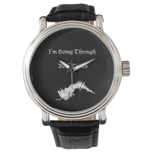 Shakespeare Bard Times Funny Slogan Watch