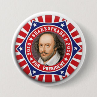 Shakespeare for President 2016 Pinback Button