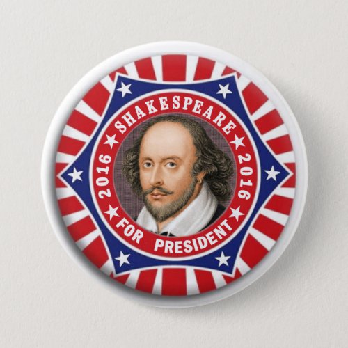 Shakespeare for President 2016 Pinback Button