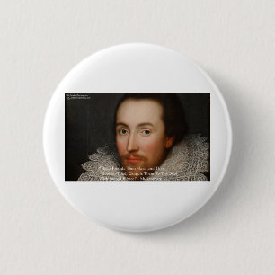 Shakespeare "Friends" Wisdom Quote Gifts & Tees Button