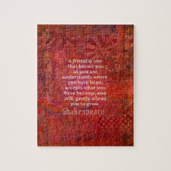 Shakespeare Friendship Quote Jigsaw Puzzle by shakespearequotes at Zazzle