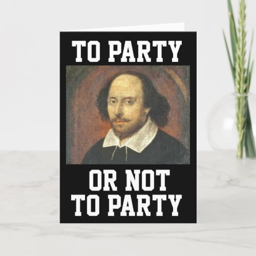 SHAKESPEARE FUNNY BIRTHDAY CARDS CARD