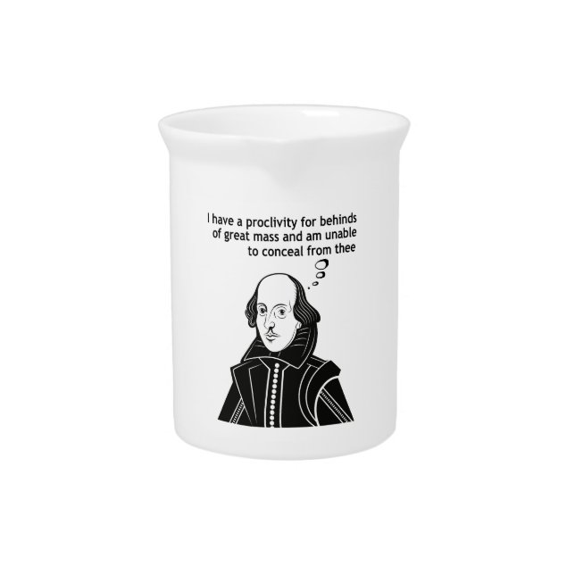 Shakespeare Funny Quote Beverage Pitcher (Front)