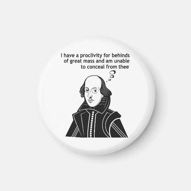 Shakespeare Funny Quote Magnet (Front)