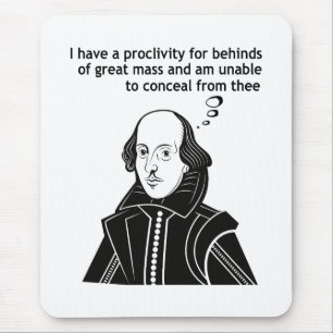 Shakespeare Funny Quote Mouse Pad