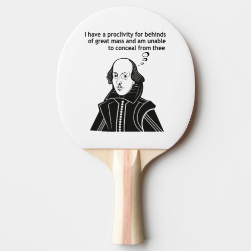 Shakespeare Funny Quote Ping Pong Paddle
