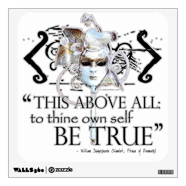 Shakespeare Hamlet "Own Self be True" Wall Decal (Front)