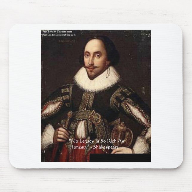 Shakespeare "Honesty Legacy" Quote Gifts & Cards Mouse Pad (Front)