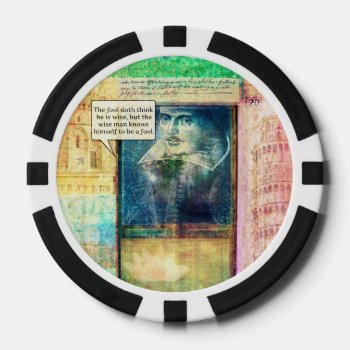 Shakespeare Humorous Wisdom Quote Poker Chips by shakespearequotes at Zazzle