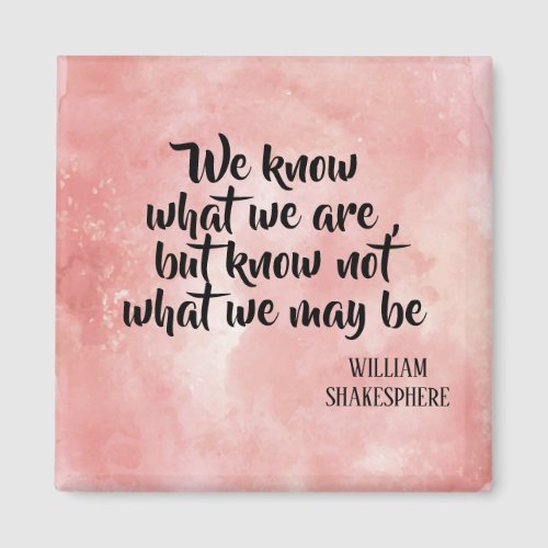 Shakespeare Inspirational Life Quote Magnet