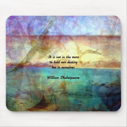 Shakespeare Inspirational Quote About Destiny Mouse Pad