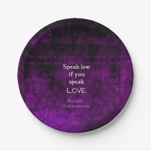 Shakespeare Inspirational Romantic LOVE Quote Paper Plates