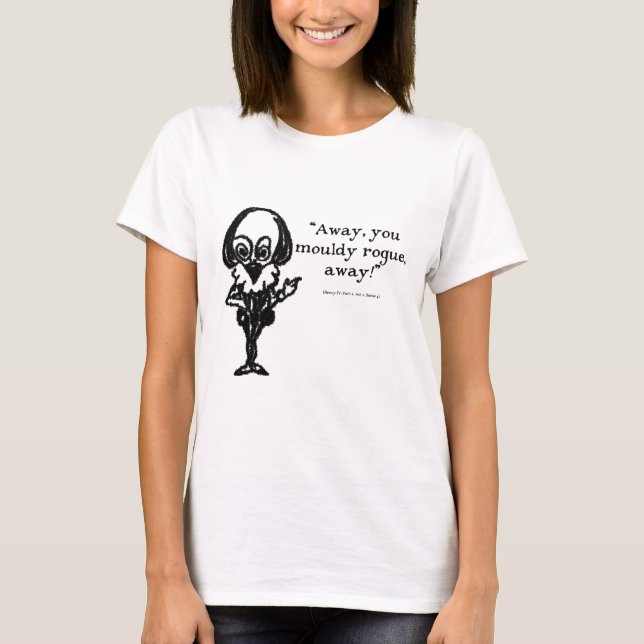 Shakespeare Insults - henry iv2 T-Shirt (Front)
