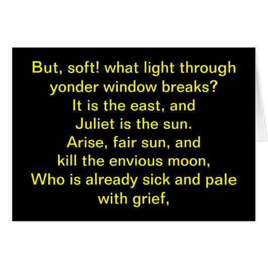 Shakespeare:  Juliet is the sun Cards (Front Horizontal)