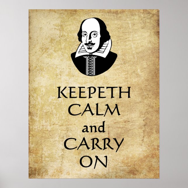 Shakespeare Keepeth Calm and Carry On poster (Front)