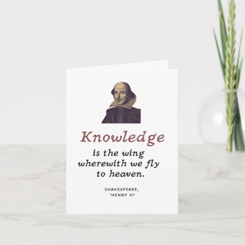 Shakespeare Knowledge Quote Cute Graduation Card