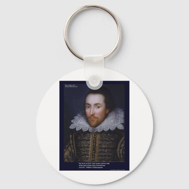 Shakespeare Love/Blind Quote On Gifts Cards Mugs Keychain (Front)