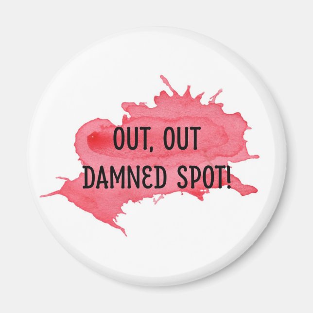 Shakespeare Macbeth Quote Magnet "Out Out Spot" (Front)