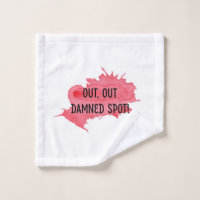 Shakespeare Macbeth Quote Washcloth "Out Out Spot"