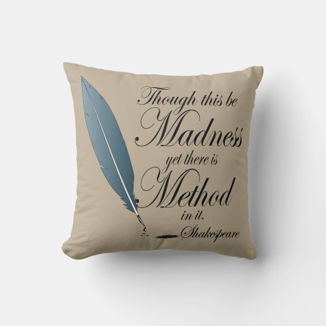 Shakespeare Method In Madness Quote Throw Pillow (Front)