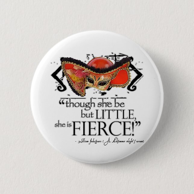 Shakespeare Midsummer Night's Dream Fierce Quote Button (Front)