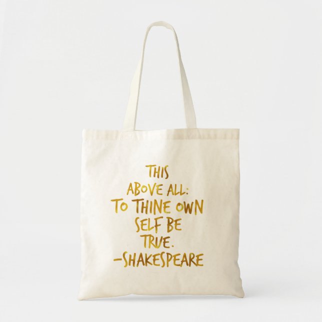 Shakespeare Motivational Quote Gold Faux Foil Tote Bag (Front)