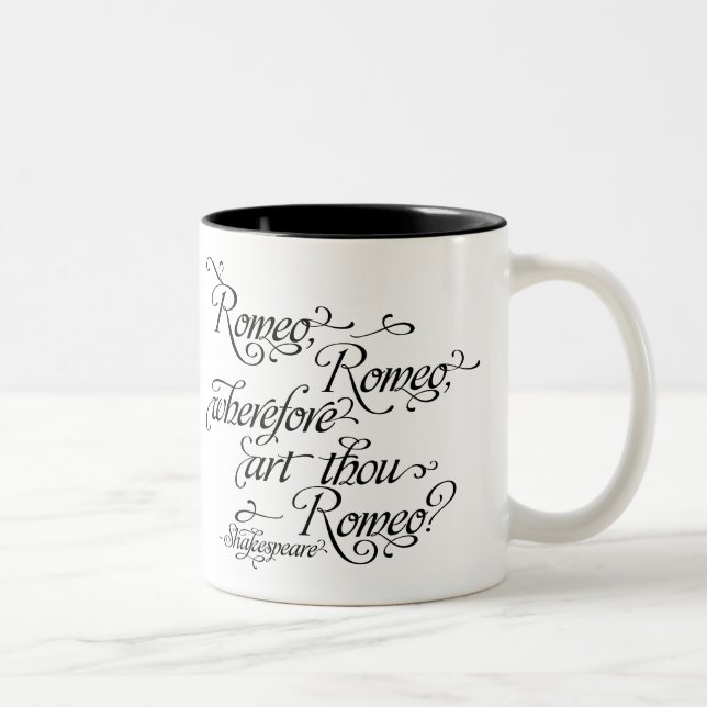 Shakespeare Mug, Romeo and Juliet Quote Two-Tone Coffee Mug (Right)