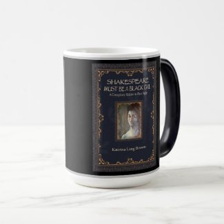 Shakespeare Must Be A Black Girl Magic Mug