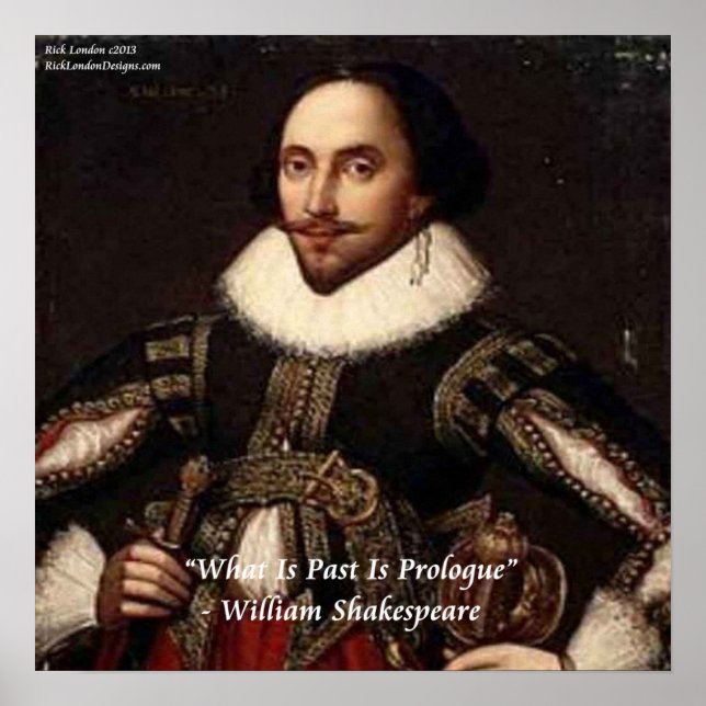 Shakespeare & "Past/Prologue" Quote Poster (Front)