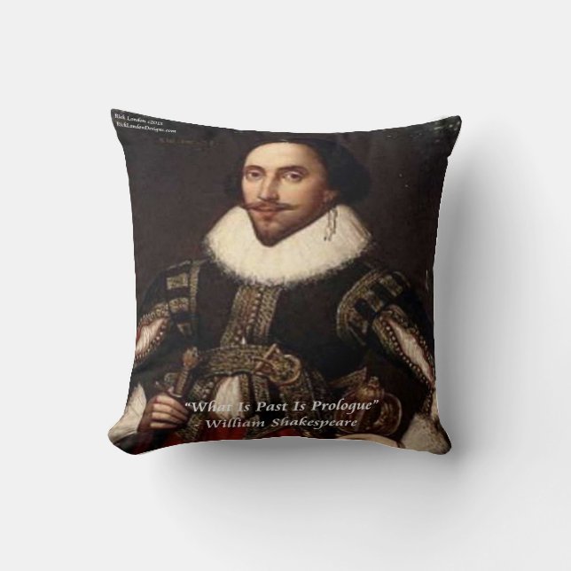 Shakespeare & "Past Prologue" Quote Throw Pillow (Front)