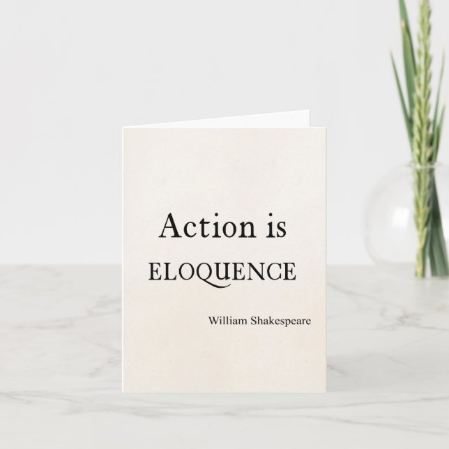Shakespeare Personalized Quote Action is Eloquence Card (Front)