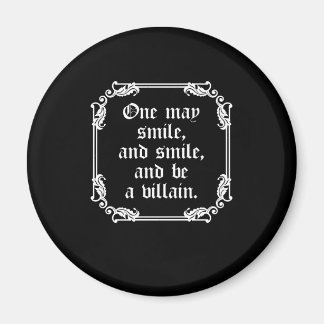 Shakespeare Play Quotes Hamlet One May Smile Magnet