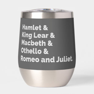 Shakespeare Plays I Thermal Wine Tumbler