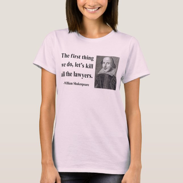 Shakespeare Quote 4b T-Shirt (Front)