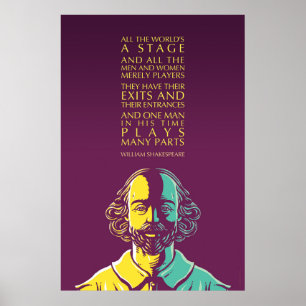 Shakespeare Quote: All The World’s A Stage Poster