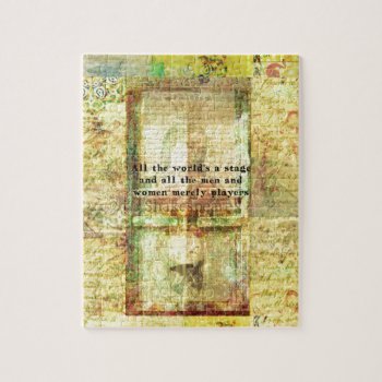 Shakespeare Quote All The World's A Stage Art Jigsaw Puzzle by shakespearequotes at Zazzle