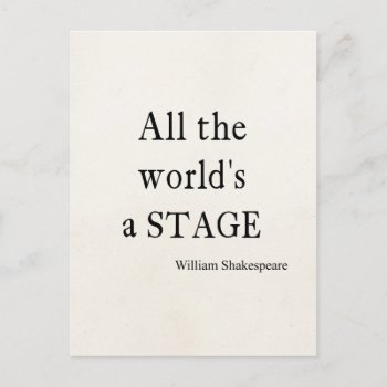 Shakespeare Quote All The World's A Stage Quotes Postcard by Coolvintagequotes at Zazzle
