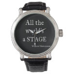 Shakespeare Quote All The World&#39;s A Stage Quotes Watch at Zazzle